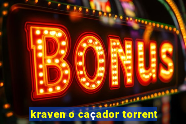 kraven o caçador torrent